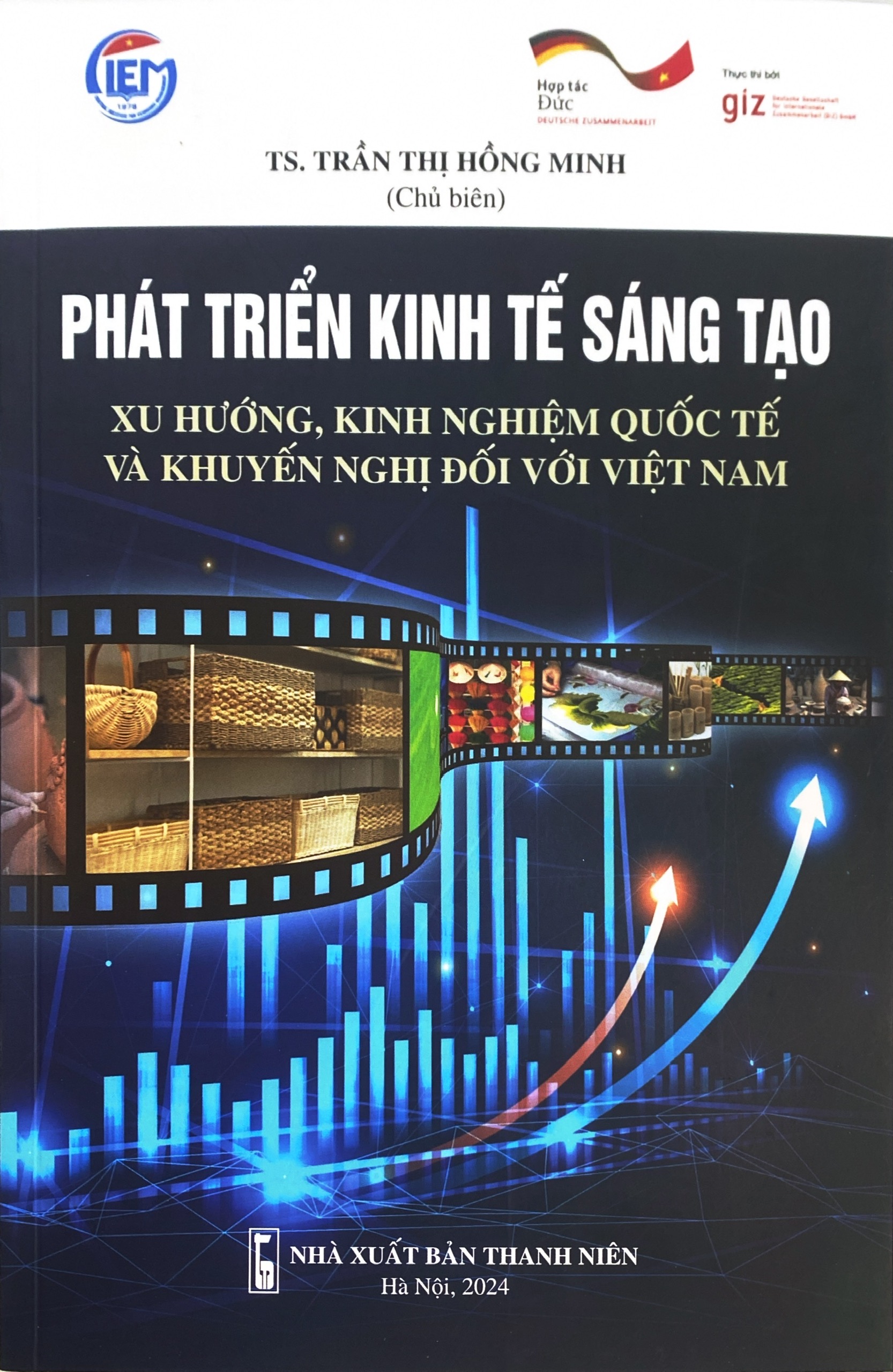 Phát triển kinh tế sáng tạo: Xu hướng, kinh nghiệm quốc tế và khuyến nghị đối với Việt Nam